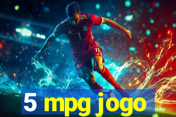 5 mpg jogo